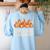 Qué Te Pasacalabaza Fall Immersion Teacher Spanish Teacher Women's Sweatshirt Back Print Light Blue