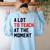 Quote A Lot To Teach At The Moment Teacher Women Women's Sweatshirt Back Print Light Blue Quote A Lot To Teach At The Moment Teacher Women Women's Sweatshirt Back Print Light Blue