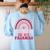 Rainbow Retro Homeschool Mom Teacher I Teach In My Pajamas Women's Sweatshirt Back Print Light Blue Rainbow Retro Homeschool Mom Teacher I Teach In My Pajamas Women's Sweatshirt Back Print Light Blue