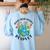 Reduce Reuse Recycle Respect Earth Day Teacher Girl Women Women's Sweatshirt Back Print Light Blue Reduce Reuse Recycle Respect Earth Day Teacher Girl Women Women's Sweatshirt Back Print Light Blue