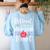 Retired Daycare Teacher Retirement For Daycare Teacher Women's Sweatshirt Back Print Light Blue Retired Daycare Teacher Retirement For Daycare Teacher Women's Sweatshirt Back Print Light Blue