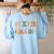 Sixth Grade Dream Team First Day Of 6th Grade Teachers Women's Sweatshirt Back Print Light Blue