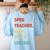 Sped Teacher Man Myth Legend Women's Sweatshirt Back Print Light Blue