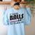 It Takes Balls To Teach PE Gym Teacher Women's Sweatshirt Back Print Light Blue It Takes Balls To Teach PE Gym Teacher Women's Sweatshirt Back Print Light Blue