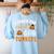 I Teach The Cutest Little Turkeys For Teacher Thanksgiving Women's Sweatshirt Back Print Light Blue I Teach The Cutest Little Turkeys For Teacher Thanksgiving Women's Sweatshirt Back Print Light Blue