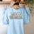 Teach Them Love Them Watch Them Grow Teacher Women's Sweatshirt Back Print Light Blue Teach Them Love Them Watch Them Grow Teacher Women's Sweatshirt Back Print Light Blue
