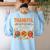 Teach Thanksgiving Teacher Thankful For My Preschool Turkeys Women's Sweatshirt Back Print Light Blue Teach Thanksgiving Teacher Thankful For My Preschool Turkeys Women's Sweatshirt Back Print Light Blue