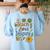 Teacher Inspire Love Women's Sweatshirt Back Print Light Blue Teacher Inspire Love Women's Sweatshirt Back Print Light Blue