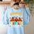 Thankful For My Little Turkeys Teacher Thanksgiving Teachers Women's Sweatshirt Back Print Light Blue