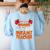 You Won't Scare Me I'm An Infant Teacher Men Women Women's Sweatshirt Back Print Light Blue You Won't Scare Me I'm An Infant Teacher Men Women Women's Sweatshirt Back Print Light Blue