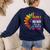 Cute I Became A Teacher Because Your Life Is Worth My Time Women's Sweatshirt Back Print Navy