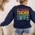My Favorite Teacher Is My Wife Women's Sweatshirt Back Print Navy My Favorite Teacher Is My Wife Women's Sweatshirt Back Print Navy