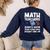 Mathematics Teachers Math Teacher For Men Women Women's Sweatshirt Back Print Navy Mathematics Teachers Math Teacher For Men Women Women's Sweatshirt Back Print Navy