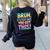 Bruh It's Test Day You Got This Funny Teacher Women's Sweatshirt Back Print Black Bruh It's Test Day You Got This Funny Teacher Women's Sweatshirt Back Print Black