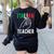 Italian Teacher Italy Italia Back To School First Day Women's Sweatshirt Back Print Black Italian Teacher Italy Italia Back To School First Day Women's Sweatshirt Back Print Black