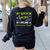 Middle School Teacher Halloween Costume Shirt Lazy Women's Sweatshirt Back Print Black