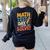 Motivational Math Test Day Shirt Testing Shirts For Teachers Women's Sweatshirt Back Print Black