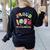 Retro Proud To Teach Multilingual Learners English Teacher Women's Sweatshirt Back Print Black