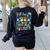 World Down Syndrome Day Awareness T21 Teacher Women Men Kids Women's Sweatshirt Back Print Black