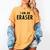 Halloween Teacher Im An Eraser Costume Kids Men Women Women's Comfort Colors T-Shirt Mustard Halloween Teacher Im An Eraser Costume Kids Men Women Women's Comfort Colors T-Shirt Mustard
