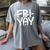 Happy Friyay Teacher Shirt Cute Teacher Fashion Fri-Yay Women's Comfort Colors T-Shirt Gray