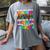 Teacher We Are Like A Box Of Crayons Back To School Women's Comfort Colors T-Shirt Gray Teacher We Are Like A Box Of Crayons Back To School Women's Comfort Colors T-Shirt Gray