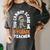 You Cannot Scare Me Im A Teacher 6th Grade Halloween Teacher For Men Women Kids Women's Comfort Colors T-Shirt Pepper You Cannot Scare Me Im A Teacher 6th Grade Halloween Teacher For Men Women Kids Women's Comfort Colors T-Shirt Pepper