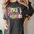 Kids Back To School Teachers Special Education Dream Team Women's Comfort Colors T-Shirt Pepper