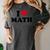I Love Math Teacher Women's Comfort Colors T-Shirt Pepper I Love Math Teacher Women's Comfort Colors T-Shirt Pepper