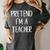 Pretend I'm A Teacher Costume Halloween Easy Adult Kid Women's Comfort Colors T-Shirt Pepper