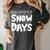 Proud Supporter Of Snow Days Teacher Christmas Men Women Women's Comfort Colors T-Shirt Pepper