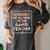 Seriously We All Know I'm The Favorite Teacher Teacher Women's Comfort Colors T-Shirt Pepper Seriously We All Know I'm The Favorite Teacher Teacher Women's Comfort Colors T-Shirt Pepper