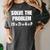 Solve The Problem 67 Teacher Women's Comfort Colors T-Shirt Pepper Solve The Problem 67 Teacher Women's Comfort Colors T-Shirt Pepper