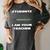 Students I Am Your Teacher T-Shirt Women's Comfort Colors T-Shirt Pepper