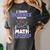 I Teach Science Because Math Teachers Need Heroes Too Women's Comfort Colors T-Shirt Pepper