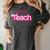 Teacher Life My Job Is Teach Women's Comfort Colors T-Shirt Pepper Teacher Life My Job Is Teach Women's Comfort Colors T-Shirt Pepper