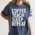 Coffee Teach Sleep Repeat Shirt Coffee Men Women Teacher Women's Comfort Colors T-Shirt Denim