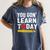 You Gon' Learn Today First Day Of School Teacher Men Women Kids Women's Comfort Colors T-Shirt Denim You Gon' Learn Today First Day Of School Teacher Men Women Kids Women's Comfort Colors T-Shirt Denim