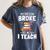 Halloween Teacher Tee My Broom Broke So Now I Teach Women's Comfort Colors T-Shirt Denim
