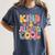 Kind Is Always Cool Groovy Teacher Be Kind Kindness Matters Women's Comfort Colors T-Shirt Denim