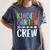 Kindergarten Crew Shirt Kinder Crew Teacher Boy Girl Women's Comfort Colors T-Shirt Denim