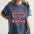 Be Nice To Me I Know Santa Teacher Christmas Men Women Women's Comfort Colors T-Shirt Denim