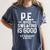 PE Physical Education Teacher Sweating Men Women Women's Comfort Colors T-Shirt Denim
