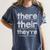 There Their They'Re English Grammar Teacher Humor Women's Comfort Colors T-Shirt Denim