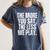 The More You Say The Less We Play Men Women PE Teacher Women's Comfort Colors T-Shirt Denim The More You Say The Less We Play Men Women PE Teacher Women's Comfort Colors T-Shirt Denim