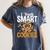 Teacher I Teach Smart Cookies Nerd Women's Comfort Colors T-Shirt Denim Teacher I Teach Smart Cookies Nerd Women's Comfort Colors T-Shirt Denim