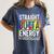 Teacher's Assistant Straight Outta Energy Teaching Tie Dye For Men Women Women's Comfort Colors T-Shirt Denim