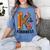 K Is For Kindness Unity Day Teacher Kids Women's Comfort Colors T-Shirt Blue Jean K Is For Kindness Unity Day Teacher Kids Women's Comfort Colors T-Shirt Blue Jean