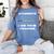 Students I Am Your Teacher T-Shirt Women's Comfort Colors T-Shirt Blue Jean