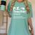 Cool PE Teacher Art For Men Women Physical Education Teacher Women's Comfort Colors T-Shirt Chalky Mint